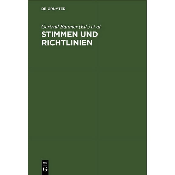Stimmen Und Richtlinien, (Hardcover)