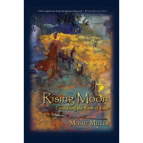 Rising Moon: Unraveling the Book of Ruth (Paperback)