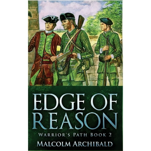A Warrior's Path Edge Of Reason, Book 2, (Hardcover)