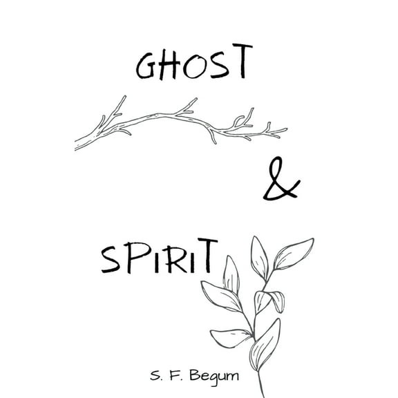 Ghost and Spirit, (Paperback)