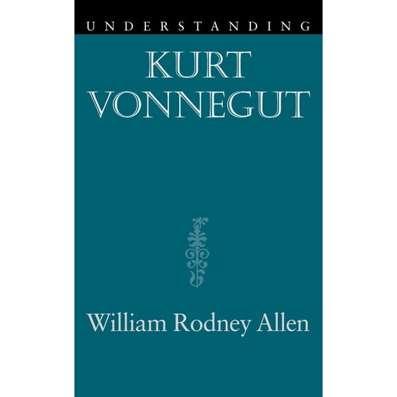 Understanding Contemporary American Lite Understanding Kurt Vonnegut, (Paperback)