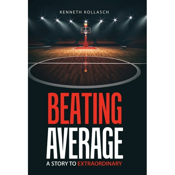 Beating Average: A Story to Extraordinary (Hardcover)