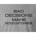 thumbnail image 2 of 9 Crowns Men's Bad Decisions Funny T-shirt (Baddecisions-Grey, 2XL), 2 of 3