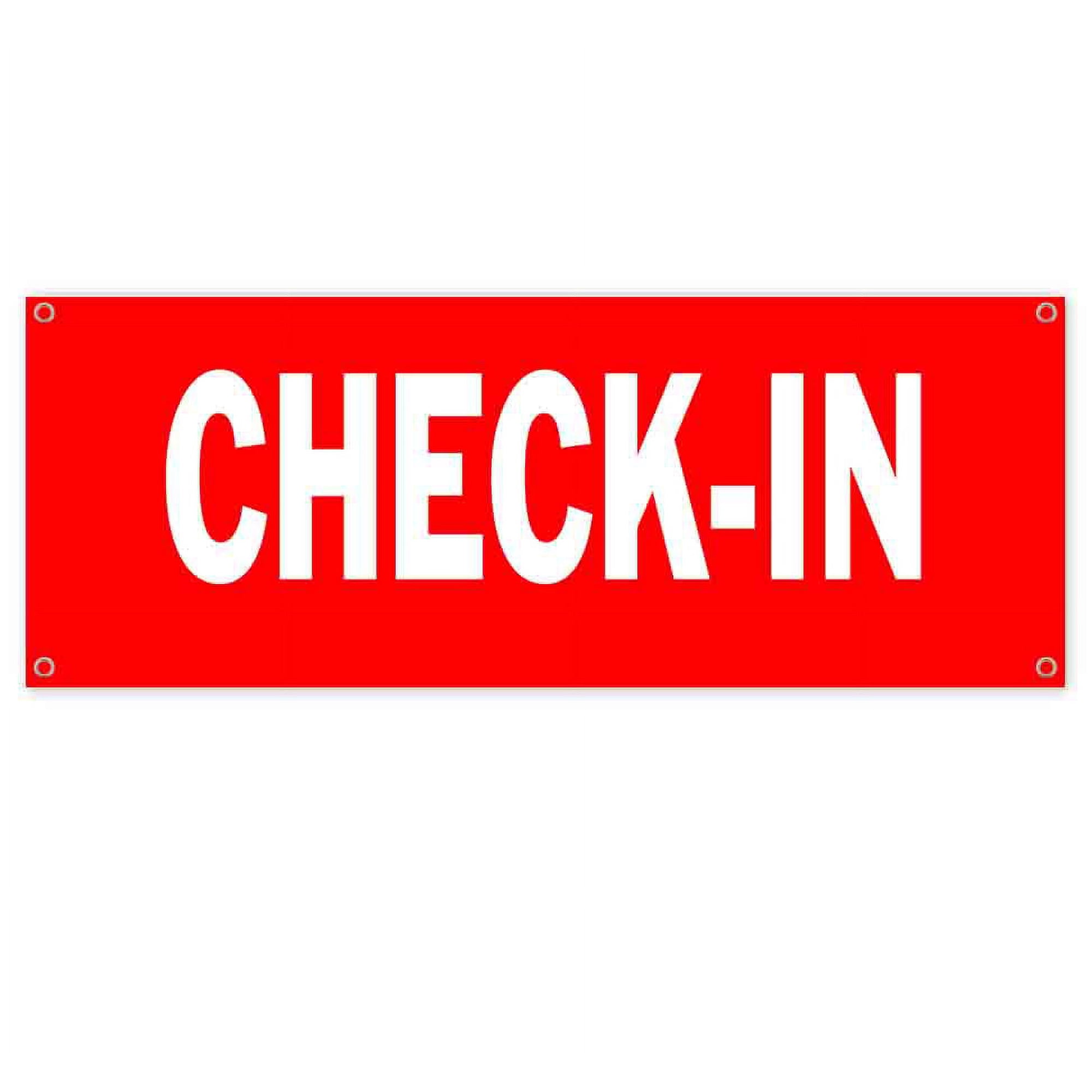 Check-In 13 oz Vinyl Banner With Metal Grommets