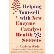 Helping Yourself with New Enzyme Catalyst Health Secrets