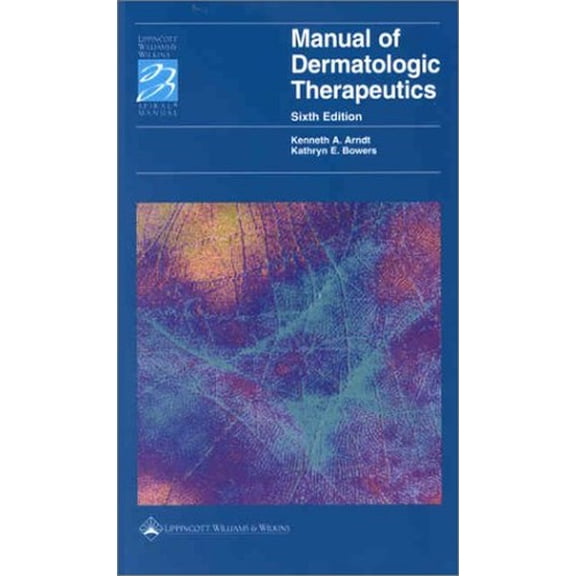 Pre-Owned Manual of Dermatologic Therapeutics: With Essentials Diagnosis (Spiral-bound) 0781721709 9780781721707