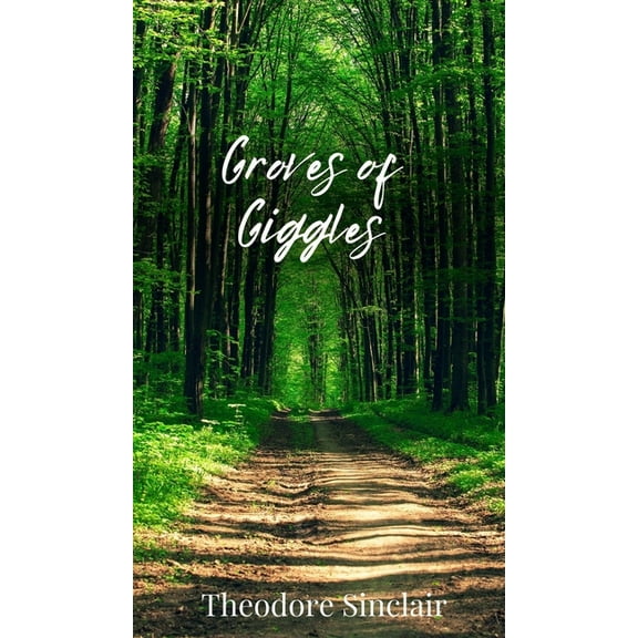 Groves of Giggles, (Hardcover)