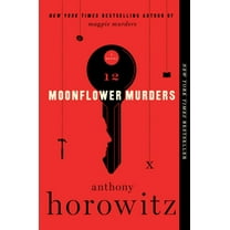 Anthony Horowitz: Moonflower Murders: A Novel (Paperback)