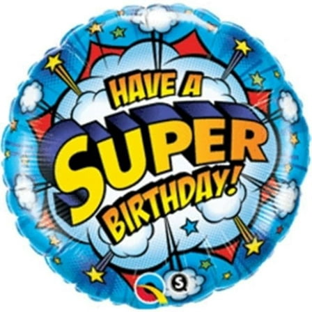 Qualatex 60105 18 in. Have A Super Birthday-Flat Foil Balloon