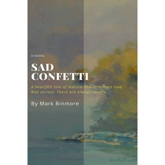 Sad Confetti, (Paperback)