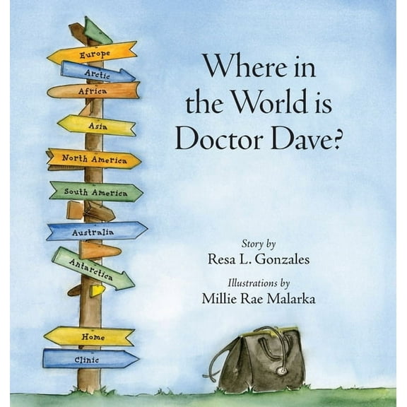 Where in the World is Doctor Dave?, (Hardcover)