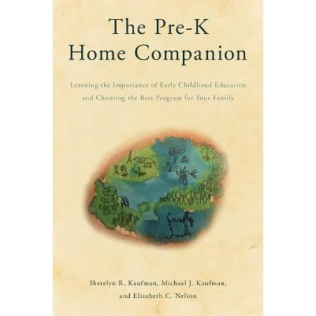 Pre-K Home Companion : Learning the Importance of Early Childhood Education and Choosing the Best Program for Your (Best Learn To Type Program)