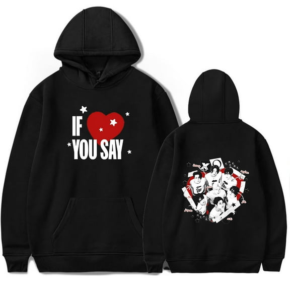 ENHYPEN IF YOU SAY Merch Hoodies For Men/Women Unisex Long Sleeve Sweatshirt Fashion Streetwear