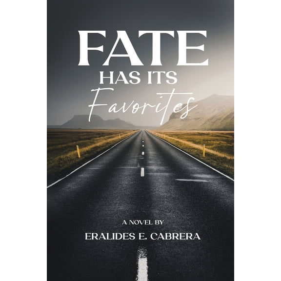 Fate Has Its Favorites, (Paperback)