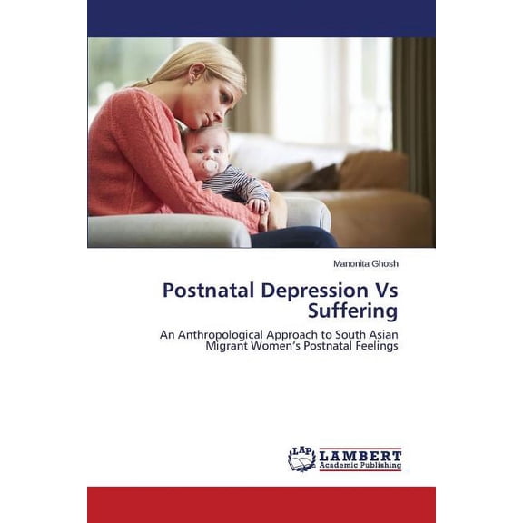 Postnatal Depression Vs Suffering (Paperback)