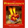 thumbnail image 1 of Pre-Owned The Pyromaniac's Cookbook: the best in flaming food and drink (Paperback) 0385479581 9780385479585, 1 of 1