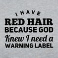 thumbnail image 3 of CafePress - I Have Red Hair Because God Knew I Need A Warning - Womens Baseball Tee, 3 of 4