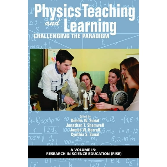Research in Science Education Physics Teaching and Learning: Challenging the Paradigm, (Hardcover)