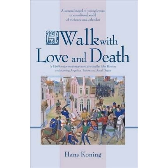 A Walk with Love and Death (Paperback)