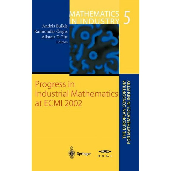 Progress in Industrial Mathematics at Ecmi 2002, (Hardcover)