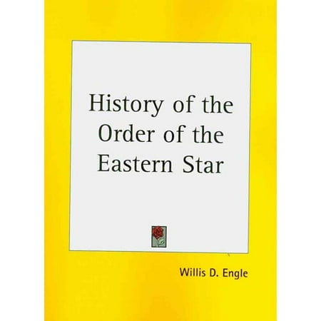 History of the Order of the Eastern Star