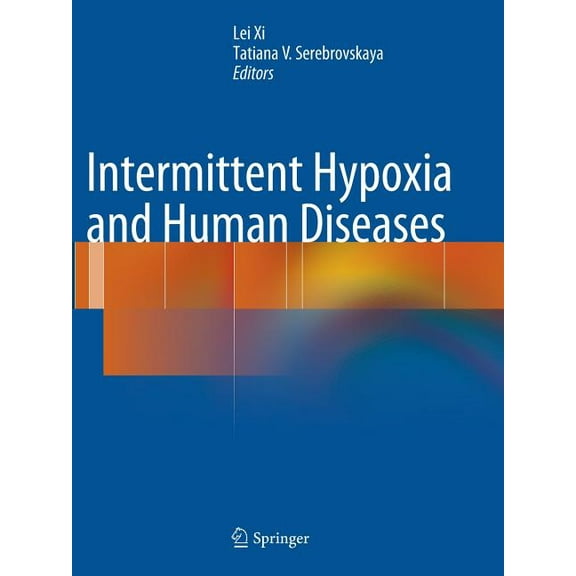 Intermittent Hypoxia and Human Diseases, (Paperback)