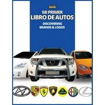 Mi Primer Libro de Autos: Descubriendo marcas y logotipos, libro colorido para niños, logotipos de marcas de automóviles, (Paperback)