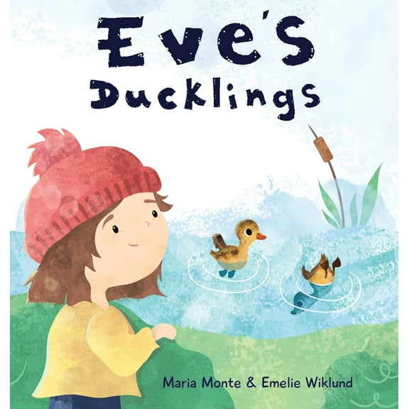 Eve's Ducklings, (Hardcover)