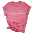 thumbnail image 4 of HCYSFG Womens Cool Grandma T Shirt Crew Neck Short Sleeve Minimalist Letter Graphic Relaxed Fit Mothers Day Tee Casual Gift Top, 4 of 5