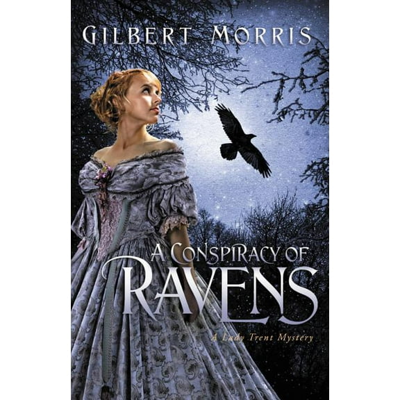 Lady Trent Mystery A Conspiracy of Ravens, Book 2, (Paperback)