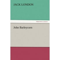 John Barleycorn (Paperback)