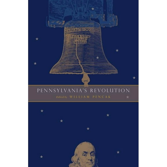 Pennsylvania's Revolution, (Paperback)
