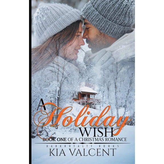 Christmas Romance A Holiday Wish, Book 1, (Paperback)
