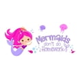 thumbnail image 2 of Mermaids Don't Do Homework Seahorse Statfish Princess Fish Starfish Queen Sweet Dreams Bedtime Unicorn Lovely Dear Dream Holiday Gift Decorating Bedroom Wall Decal Sticker - Size: 40 In X 20 In, 2 of 5