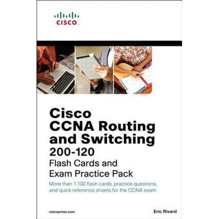 Cisco CCNA Routing and Switching 200-120 Flash Cards and Exam Practice Pack - (Best Cisco Practice Exams)