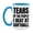 White/Light Blue, variant on Funny Softball Mug - "Tears Of The People I Beat At Softball" - 11Oz Or 15Oz Ceramic Coffee Cup
