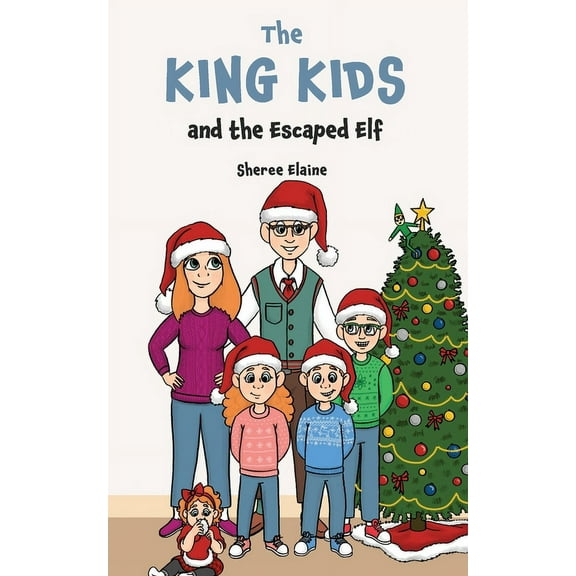 The King Kids and the Escaped Elf, (Paperback)