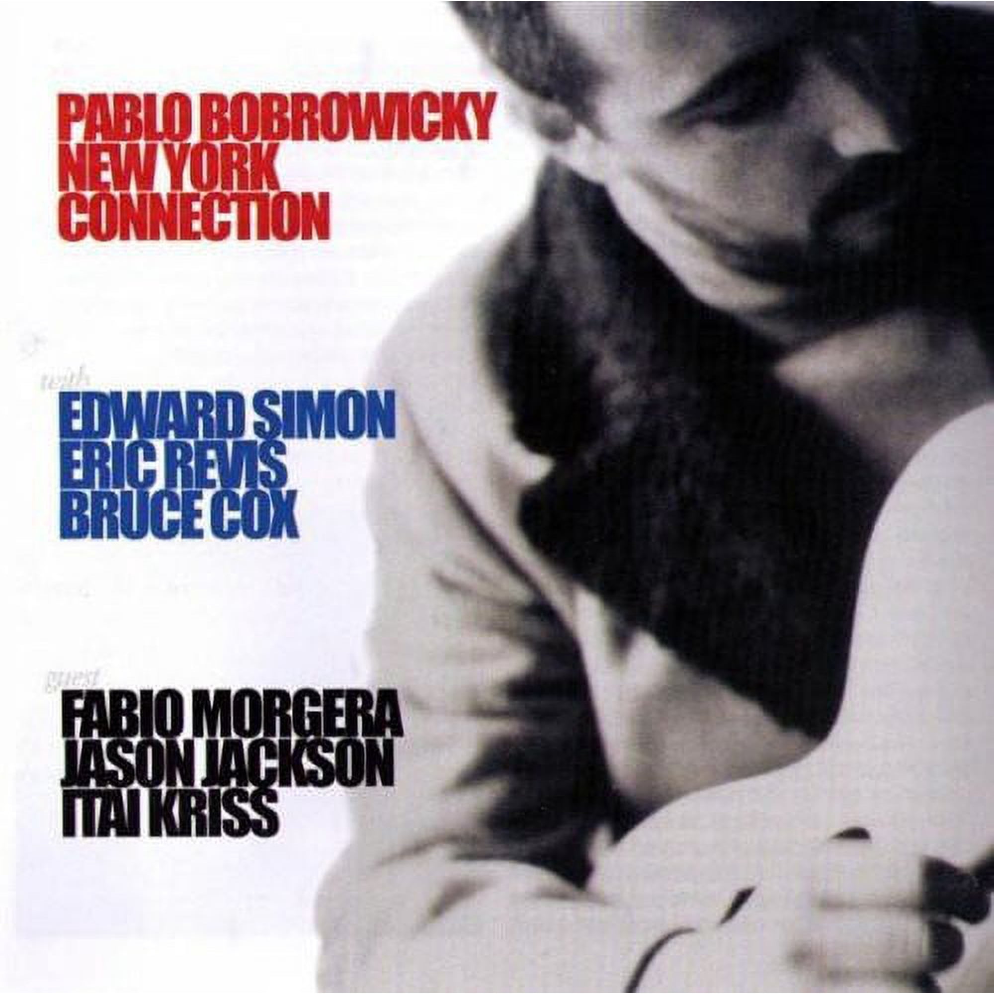 Pablo Bobrowicky - New York Connection - Music & Performance - CD