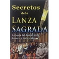 thumbnail image 1 of Secretos de la Lanza Sagrada Grupo Editorial Tomo 9786074151824, 1 of 2