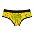 thumbnail image 2 of Womens I Don't Have The Time Or The Crayons to Explain This Panties Sarcastic Novelty Underwear for Ladies, 2 of 4