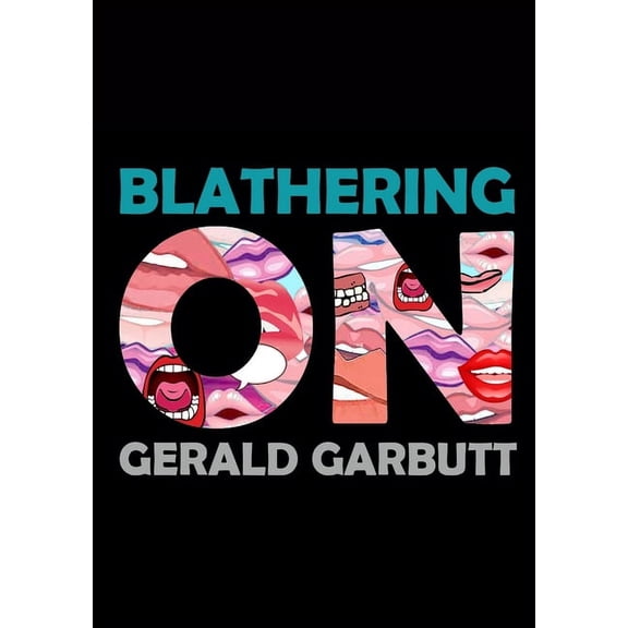 Blathering On, (Paperback)