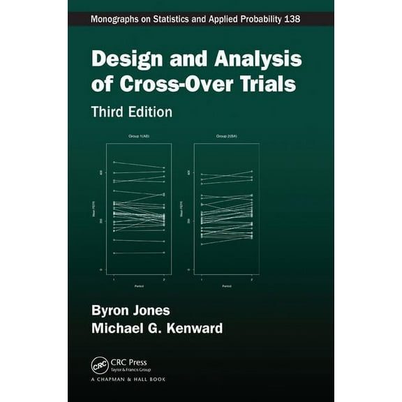Chapman & Hall/CRC Monographs on Statist Design and Analysis of Cross-Over Trials, (Hardcover)