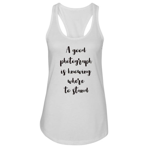 Photograph Quote. Tank Women -Image by Shutterstock, Female Large