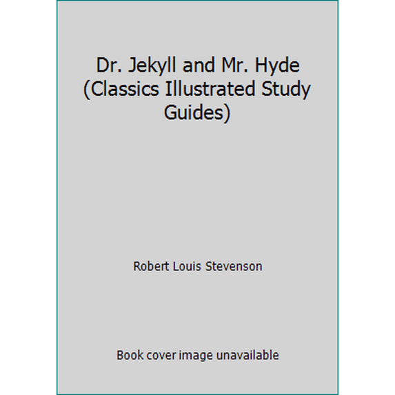 Pre-Owned Dr. Jekyll and Mr. Hyde (Classics Illustrated Study Guides) (Paperback) 1578400457 9781578400454