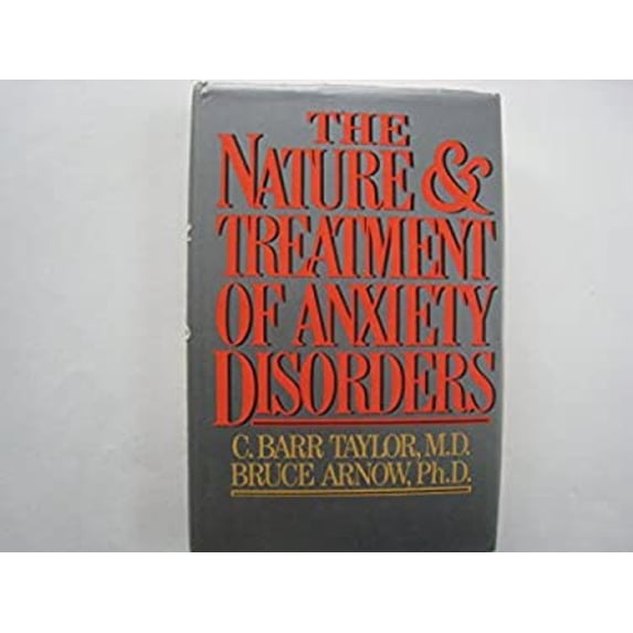 Pre-Owned The Nature and Treatment of Anxiety Disorders (Board Book) 9780029329818