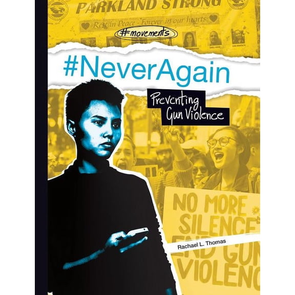 #movements #Neveragain: Preventing Gun Violence: Preventing Gun Violence, (Hardcover)