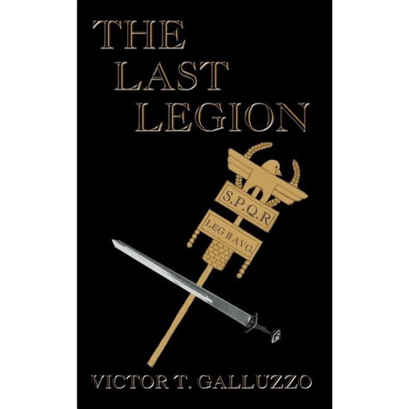The Last Legion: Ffairrhosyn, (Paperback)