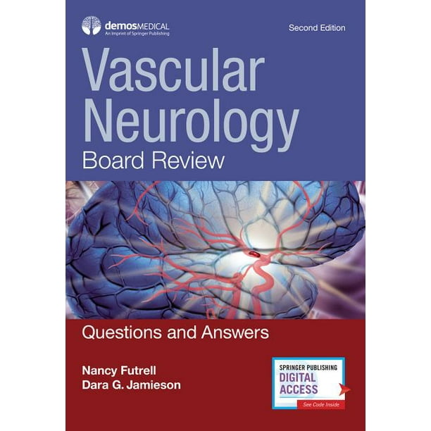 Vascular Neurology Board Review Questions and Answers (Edition 2