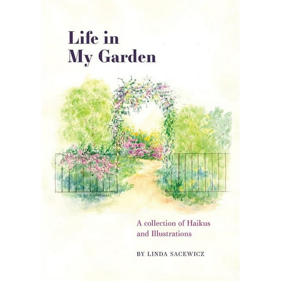 Life In My Garden, (Paperback)