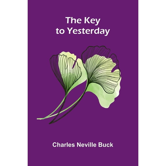 The Key To Yesterday, (Paperback)
